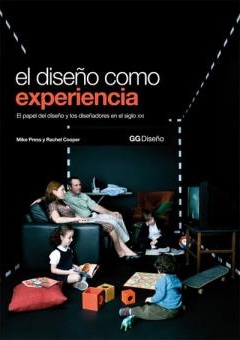El Diseño como Experiencia — Mike Press y Rachel Cooper
